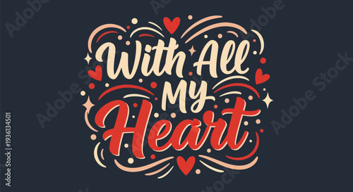 Heartfelt typography design with decorative elements