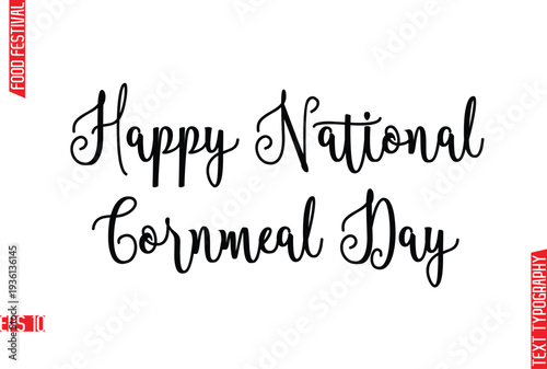 Happy National Polenta Day  -Food Festival Name In Stylish Cursive Typography Text Lettering