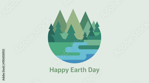 Happy earth day vector illustration featuring green landscape with trees mountains and river in circular frame on light background