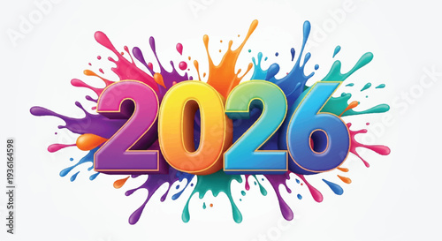 Vibrant digital splash of the year 2026 with multicolored explosive water drops colorful splatter year 2026