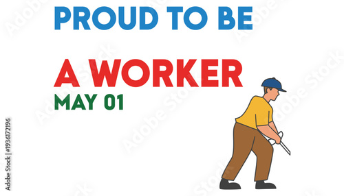 Worker proudly holding a tool on Labor Day May 01