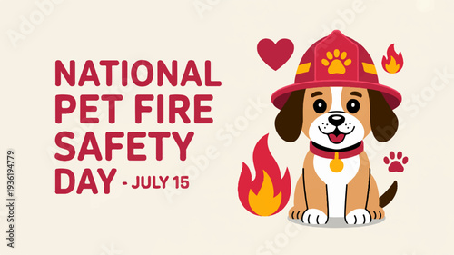 Cartoon dog wearing firefighter hat with flame and heart illustration for national pet fire safety day on july 15