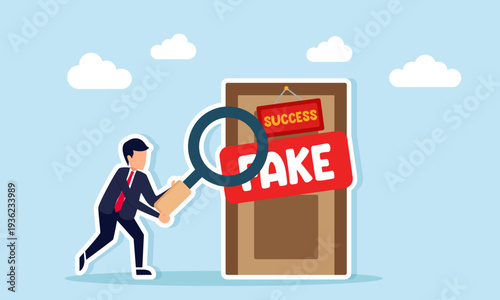 Businessman using magnifying glass inspecting fake label on door with success sign illustration of analyzing information accuracy to ensure business success