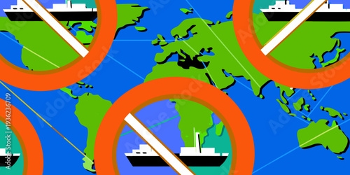 Global shipping restrictions concept illustrated with a world map featuring ships crossed out in red circles, emphasizing international trade limitations and maritime regulations