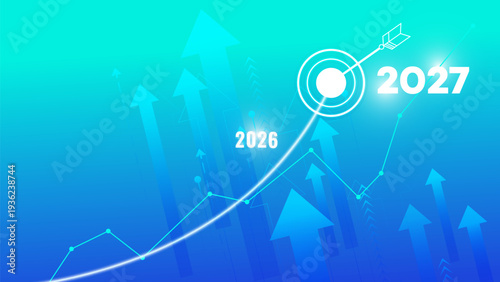 Concept of business growth and future goals. Upward arrows and a line graph pointing to a target for the year 2027, starting from 2026.