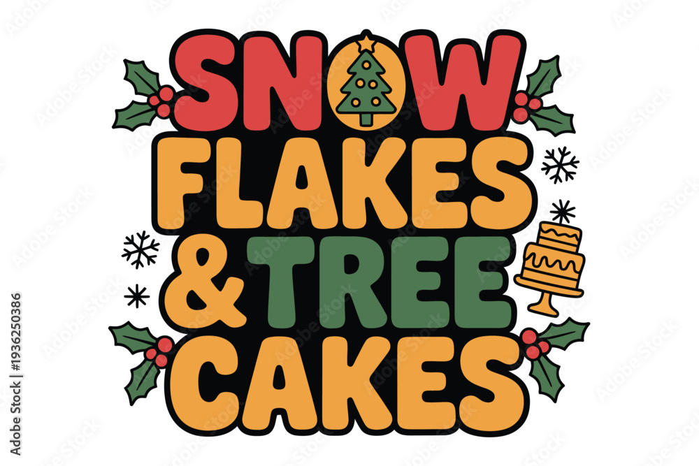Fototapeta premium Snowflakes and tree cakes holiday illustration with colorful text