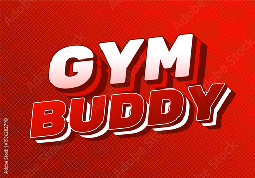Bold red 3d gym buddy text text on textured red background