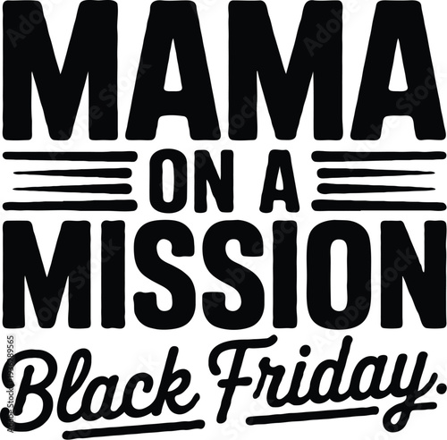 Wallpaper Mural Funny Black Friday Quote Typography T-Shirt Design Torontodigital.ca