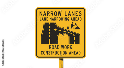 Road construction sign indicating narrow lanes and lane narrowing ahead, viewed from the front
