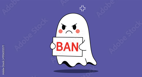 Annoyed white ghost character holding a sign that says BAN while looking grumpy with an anger symbol over its head on purple backdrop.
