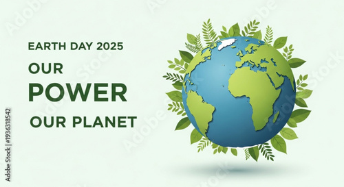 Earth day 2025 poster with globe surrounded by green leaves on light background