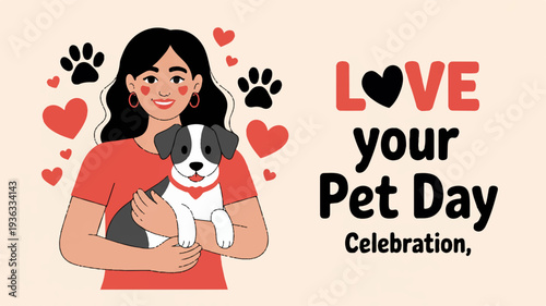Woman holding cute dog with hearts and paw prints love your pet day celebration