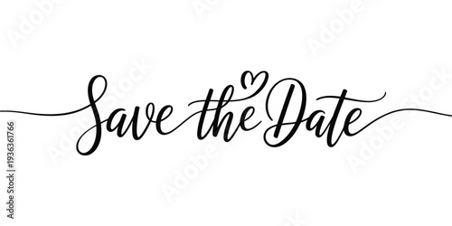 Elegant calligraphy reads save the date in a simple black and white design