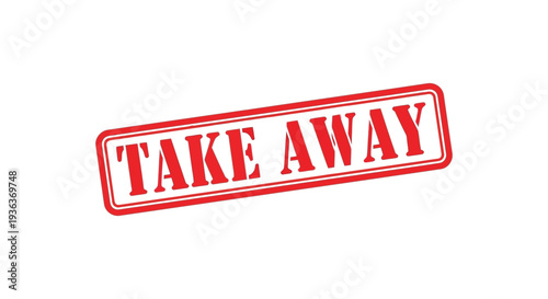 A vibrant red rectangular stamp displaying the words take away in bold uppercase lettering silhouette high quality professional
