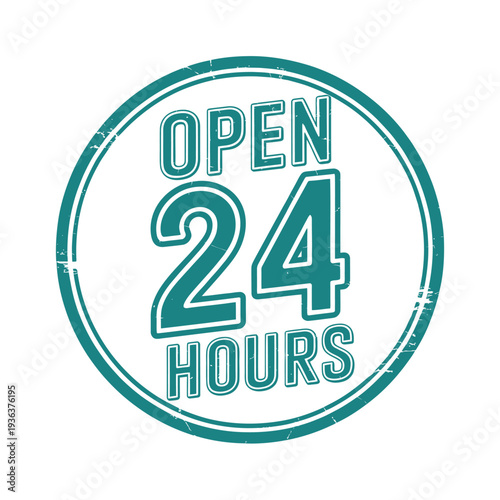 A teal circular stamp displaying the text open 24 hours prominently