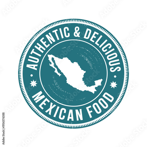 A circular badge proclaiming authentic and delicious mexican food with a map