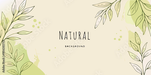 Aesthetic botanical illustration with the word natural and watercolor accents