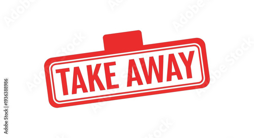 A vibrant red takeaway stamp with bold white lettering presenting a clear message silhouette high quality professional detailed