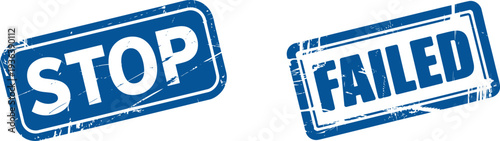 Blue Grunge Rubber Stamp Set with Stop and Failed Text for Business Documentation Error and Rejection Labels.