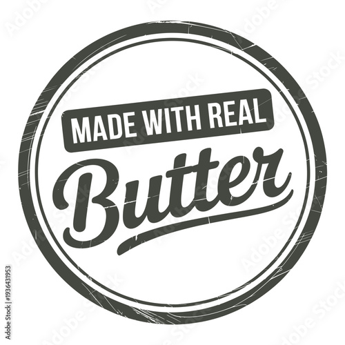 A circular stamp declares made with real butter in stylized typography