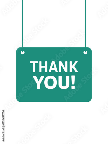 A green sign displays the words thank you in white lettering