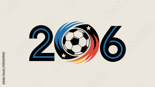 A graphic design features the number 2026 prominently displayed incorporating a soccer ball within the zero for a sports themed visual high quality professional detailed modern