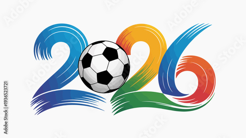 A vibrant graphic displays the number 2026 incorporating a soccer ball nestled within the zero symbolizing a future sporting event high quality professional detailed modern elegant