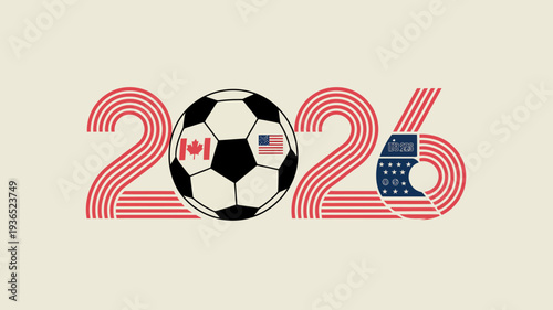 A graphic illustration showcases the year 2026 incorporating a soccer ball adorned with the flags of the united states canada and mexico high quality professional detailed