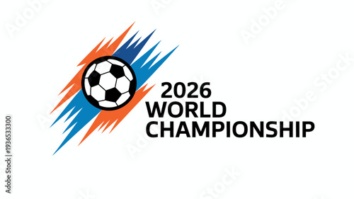 A vibrant logo for the 2026 world championship features a soccer ball centered within dynamic colorful streaks and bold text high quality professional detailed modern elegant