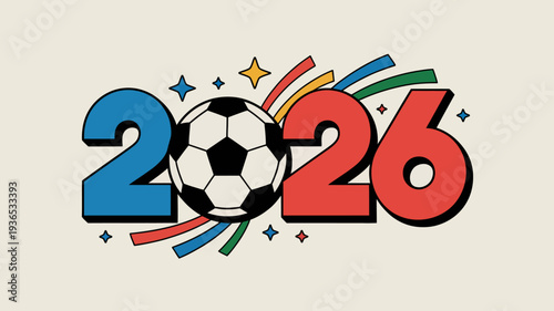 A vibrant graphic showcases the number 2026 alongside a classic black and white soccer ball accented by colorful streaks and sparkling stars high quality professional detailed