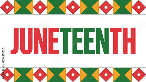 Juneteenth celebration graphic with traditional African American pattern  freedom and heritage symbol