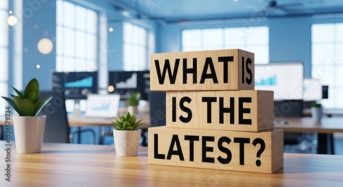 What Is The Latest Wooden Blocks on Office Desk.