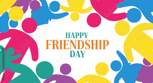 Happy Friendship Day colorful abstract figures celebrating unity and connection