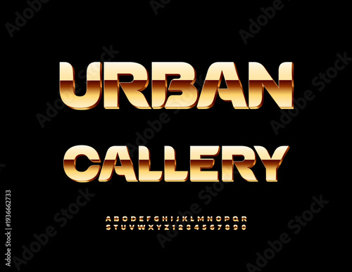 Vector Trendy sign Urban Garage. Lavish Golden Font. Elegant 3D Alphabet Letters and Numbers set