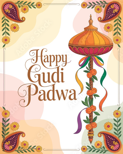 Happy Gudi Padwa Festival Poster with Traditional Gudi and Floral Design