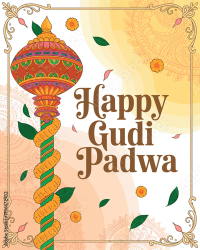 Happy Gudi Padwa Festival Poster with Traditional Gudi and Floral Design