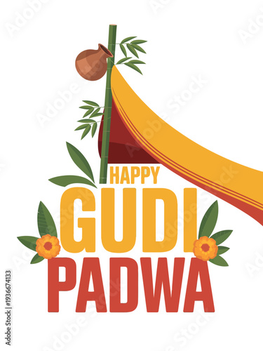 Happy Gudi Padwa Poster with Gudi, Yellow Flag, and Marigold Design