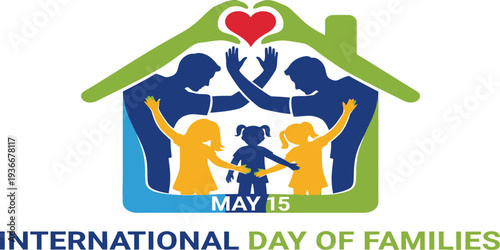International Day of Families poster with house, heart, and family silhouettes