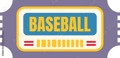 Baseball game ticket providing admission to a sporting event