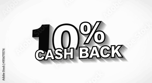 Bold black and white text promotes a 10% cash back offer with shadows