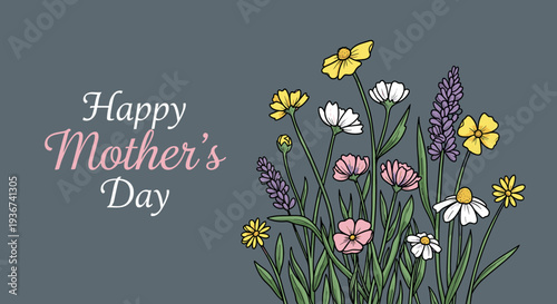 A beautiful illustration of assorted flowers with the text 'Happy Mother's Day' in modern hand-drawn style, ideal for greeting cards and celebrations.