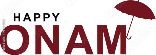 Happy Onam festival celebration greeting card with umbrella  traditional Indian holiday