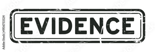 Black rubber stamp displaying the word evidence in bold capital letters