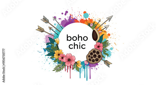 A vibrant 'boho chic' circular frame design with colorful flowers, leaves, and arrows exploding from a messy paint splatter background.