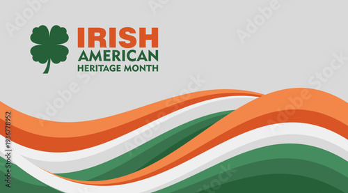 Irish American Heritage Month. Annual celebrated all March in the United States. Suitable for banner and poster design background