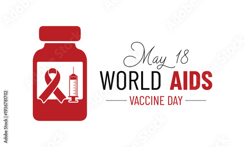 World AIDS Vaccine Day ,Minimal red ribbon and medical vaccine symbols representing awareness with clean vector style. Syringe, vial, ribbon, and medical icons symbolizing global AIDS vaccine .