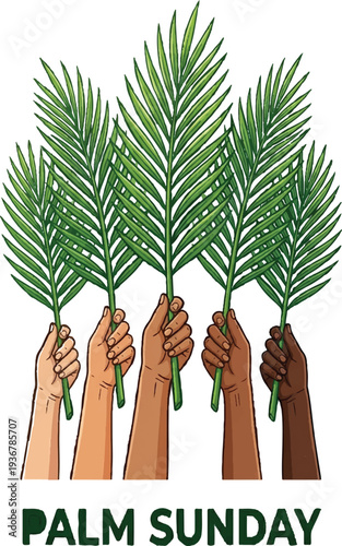 Palm Sunday diverse hands holding palm fronds unity inclusivity Christian faith observance spirituality vector illustration