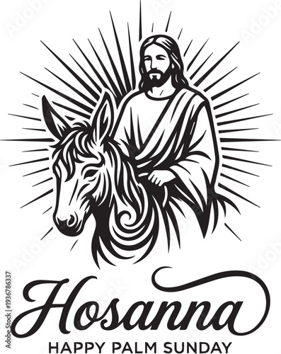 Hosanna Happy Palm Sunday Jesus riding donkey radiant halo Christian triumphal entry religious observance vector illustration