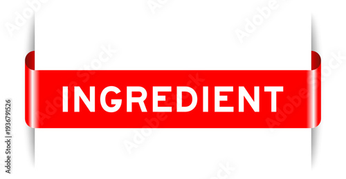 Red color inserted label banner with word ingredient on white background