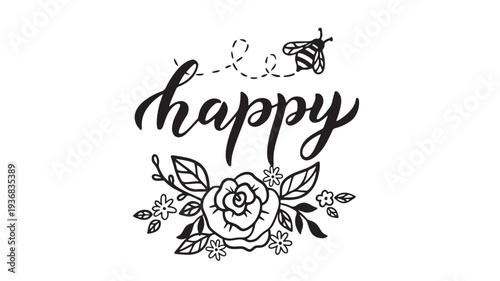 Bee flying over the word 'happy' surrounded by a floral arrangement with roses and small flowers featuring leaves, nature, sweet with cute and